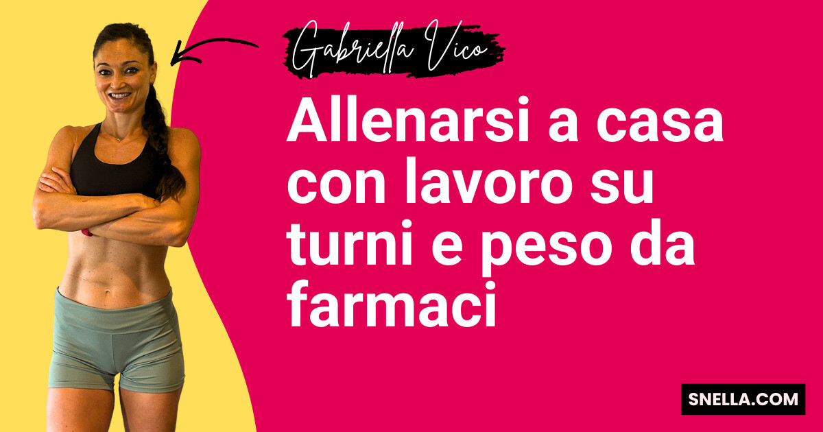 Allenarsi a casa con lavoro su turni e peso da farmaci
