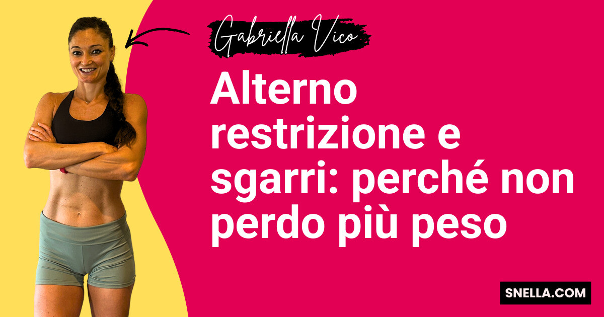 Alterno restrizione e sgarri: perché non perdo più peso